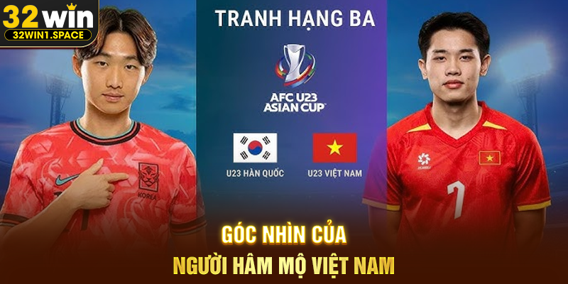 Góc Nhìn Của Người Hâm Mộ Việt Nam