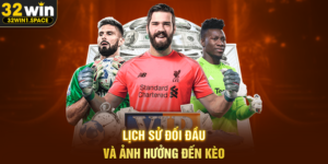 Lịch Sử Đối Đầu Và Ảnh Hưởng Đến Kèo