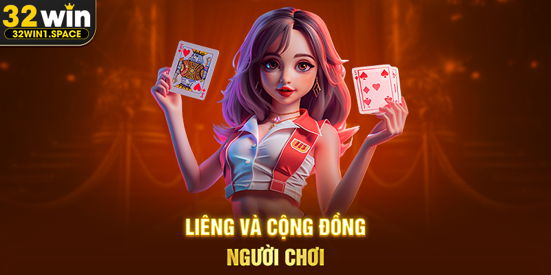 Liêng Và Cộng Đồng Người Chơi
