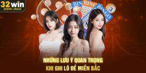 Những Lưu Ý Quan Trọng Khi Ghi Lô Đề Miền Bắc