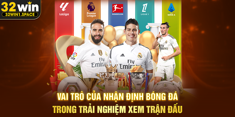 Vai Trò Của Nhận Định Bóng Đá Trong Trải Nghiệm Xem Trận Đấu