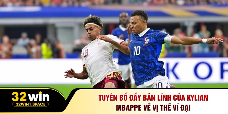 Kylian Mbappe Có Thể Giành Danh Hiệu Vua Phá Lưới World Cup 2026 2 Tuyên bố đầy bản lĩnh của Kylian Mbappe về vị thế vĩ đại