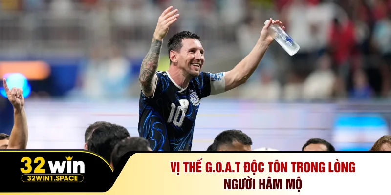 Lionel Messi - Hành Trình Chinh Phục World Cup 2026 3 Vị thế G.O.A.T độc tôn trong lòng người hâm mộ